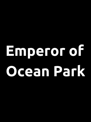 Emperor of Ocean Park